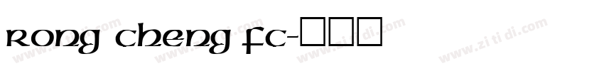 RONG CHENG FC字体转换